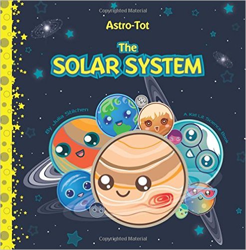 Astronomy Books for Toddlers - Astro Tot: Solar System
