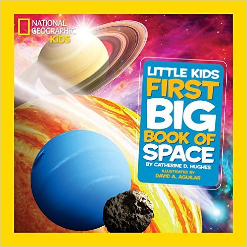 Astronomy Books for Kids: National Geographic Kids First Book of Space
