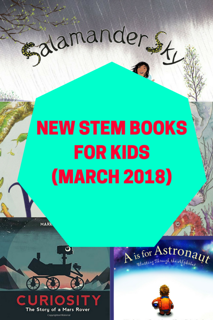 New STEM Books for Kids (March 2018)